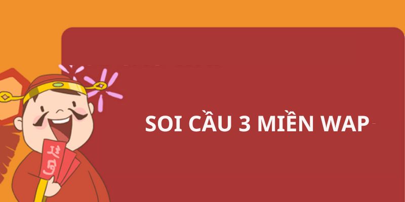 Giới thiệu đôi nét soi cầu 3 miền Wap 98WIN