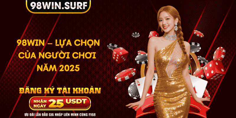 98win – Lựa chọn của người chơi năm 2025